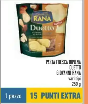Spazio Conad Pasta Fresca Ripiena Duetto Giovanni Rana vari típi 250g 1 pezzo offerta