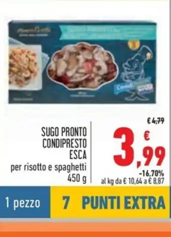 Spazio Conad Sugo Pronto Condipresto Esca per risotto e spaghetti 450g offerta