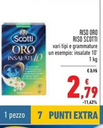 Spazio Conad Riso Oro Riso Scotti vari tipi e grammature un esempio: insalate 10' 1kg offerta