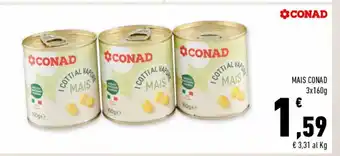 Conad Conad Mais 3x160 g offerta