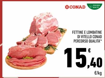 Conad City Fettine e lombatine di vitello conad percorso qualita offerta