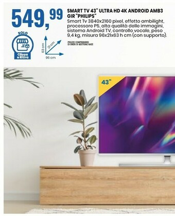 Eurospin Philips Smart TV 43'' Ultra HD 4K Android AMB3 Gir offerta