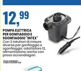Eurospin Intex Pompa Elettrica Per Gonfiaggio E Sgonfiaggio offerta