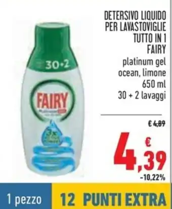 Spazio Conad Fairy Detersivo Liquido Per Lavastovigle tutto in 1 650ml offerta