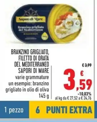 Spazio Conad Branzino Grigliato Filetto Di Orata Del Mediterraneo Sapori Di MAre offerta