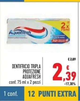 Spazio Conad Aquafresh Dentrifico Tripla Protezione 75ml offerta