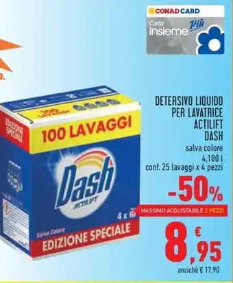 Spazio Conad Detersivo Liquido Per Lavatrice Actilift Dash offerta