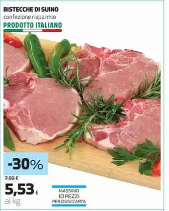 Coop Bistecche Di Suino confezione risparmio Massimo 10 Pezzi Per Ogni Carta offerta