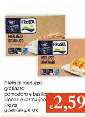 Galassia Frosta Filetti di merluzzo offerta