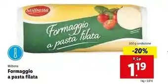 Lidl Milbona Formaggio Pasta Filata 300 G(ml) offerta