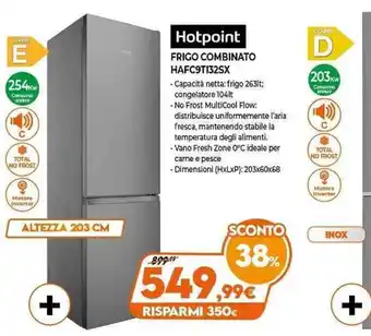 Expert Hotpoint Frigo Combinato HAFC9TI32SX offerta