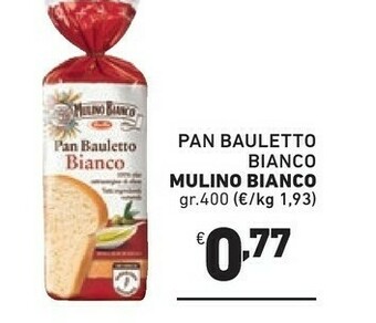 Ok Market Mulino Bianco Pan Bauletto offerta