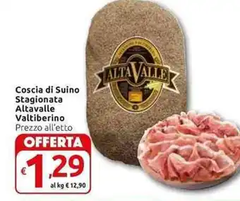Carrefour Express Alta Valle Valtiberino Coscia di Suino Stagionata offerta