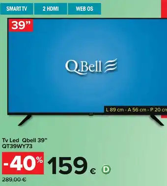 Carrefour Q.Bell 39" Tv Led QT39WY73 offerta