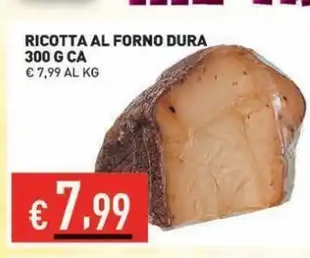 Ingrande Ricotta al forno dura 300g ca offerta
