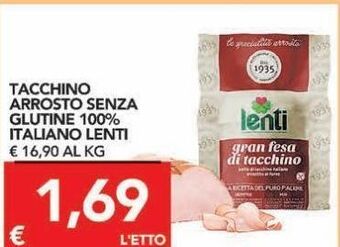 TuoDi Tacchino arrosto senza glutine 100% italiano lenti offerta