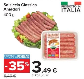 Carrefour Amadori Salsiccia Classica 400 g offerta