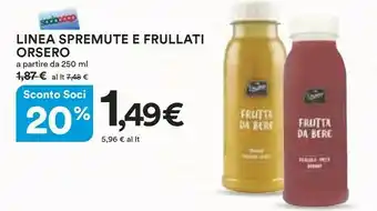 Coop Orsero Linea Spremute E Frullati offerta