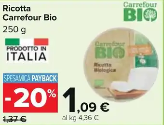Carrefour Carrefour Bio Ricotta 250 g offerta