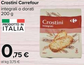Carrefour Carrefour Crostini 200 g offerta