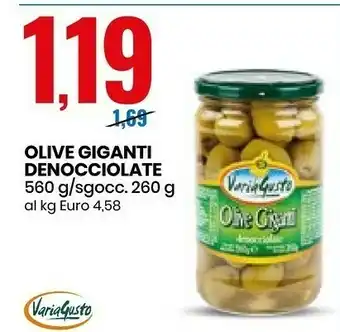 Eurospin Varia gusto Varia Gusto - Olive Giganti Denocciolate 550 G(ml) offerta
