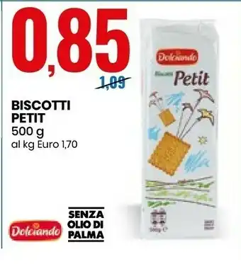 Eurospin Dolciando Biscotti Petit 500 G(ml) offerta