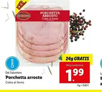 Lidl Dal salumiere Porchetta Arrosto Cotta Al Forno offerta