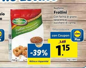 Lidl Realforno Frollini Con Farina Integrale Di Grano Saraceno E Zucchero Di Canna 700 G(ml) offerta