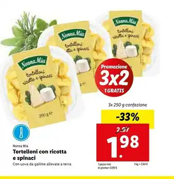 Lidl Nonna mia Tortelloni Ricotta E Spinaci 250 G(ml) offerta