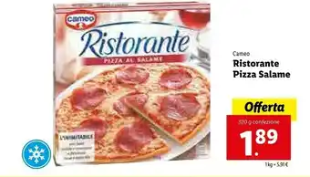 Lidl Cameo Pizza Al Salame Ristorante 320 G(ml) offerta