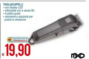 MD Discount MXD Tagliacapelli offerta