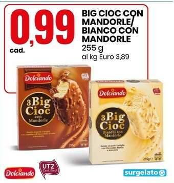 Eurospin Dolciando 6 Big Cioc Con Mandorle offerta