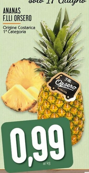 Conad Superstore F.lli orsero Ananas offerta