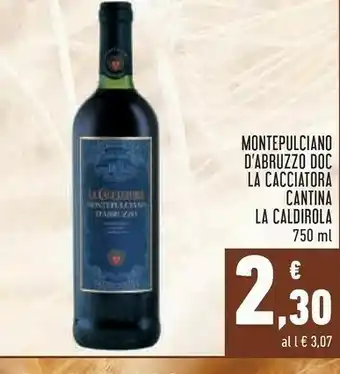 Conad Caldirola Montepulciano d'Abruzzo offerta