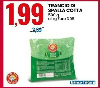 Eurospin Trancio Di Spalla Cotta offerta