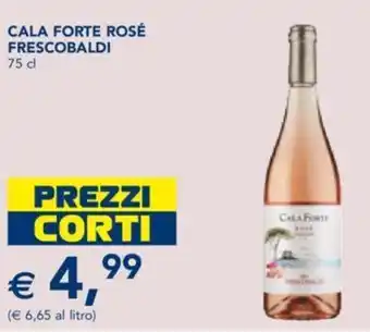 Esselunga Cala Forte Rosé Frescobaldi 75 cl offerta