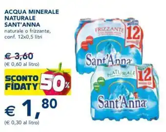 Esselunga Sant'Anna Acqua Minerale Naturale o Frizzante, Conf. 12 x 0.5 Litri offerta