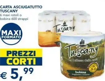 Esselunga Tuscany Carta Asciugatutto 6 Maxi Rotoli o Bobina 600 Strappi offerta