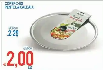 MD Discount Coperchio Pentola Caldaia offerta