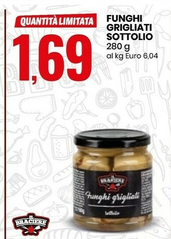Eurospin Il Braciere Funghi Grigliati Sottolio offerta