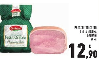 Galbani Prosciutto Cotto Fetta Golosa