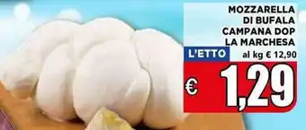 Vivo Supermercati La Marchesa Mozzarella di Bufala Campana DOP offerta