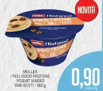 Müller I Feel Good Proteine Yogurt Magro vari gusti 180 g