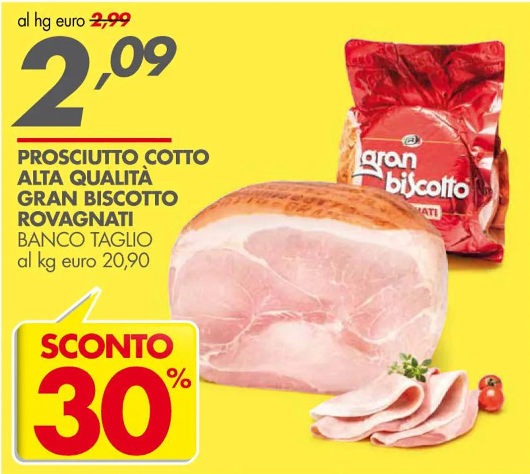 Prosciutto Cotto Alta Qualità Gran Biscotto Rovagnati offerta di Italmark