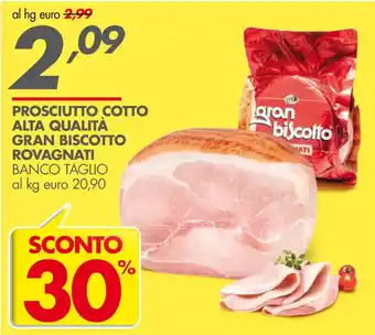 Italmark Prosciutto Cotto Alta Qualità Gran Biscotto Rovagnati offerta