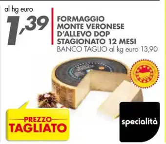 Italmark Formaggio Monte Veronese D'Allevo DOP Stagionato 12 mesi offerta