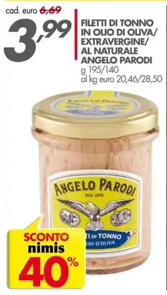 Italmark Angelo Parodi Filetti di Tonno in Olio di Oliva/Extravergine/An Naturale g 195/140 offerta