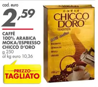 Italmark Chicco D'Oro Caffè 100% Arabica Moka/Espresso g 250 offerta