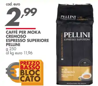 Italmark Pellini Caffè per Moka Cremoso Espresso Superiore g 250 offerta