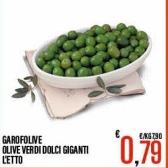 Supermercati EffePiù Garofolive Olive Verdi Dolci Giganti L'Etto offerta